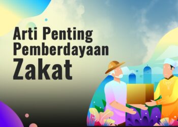 Arti Penting Pemberdayaan Zakat (Khutbah Jumat)
